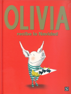 OLIVIA RECIBE LA NAVIDAD