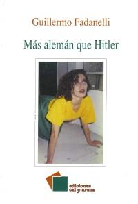 MÁS ALEMÁN QUE HITLER
