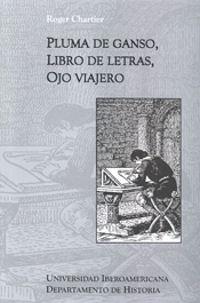 PLUMA DE GANSO, LIBRO DE LETRAS, OJO VIAJERO