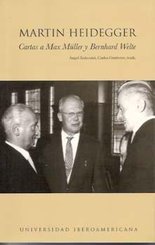 CARTAS A MAX MÜLLER Y BERNHARD WELTE