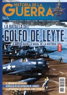 HISTORIA DE LA GUERRA Nº . 12 - BATALLA DEL GOLFO DE LEYTE