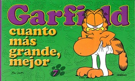 GARFIELD 07 CUANTO MAS GRANDE MEJOR