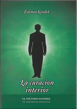 CURACION INTERIOR. EL METODO KONDEK DE APRENDIZAJE EMOCIONAL, EL