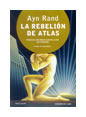 REBELIÓN DE ATLAS, LA (TELA)  -  Primera edición en castellano SIN CENSURA