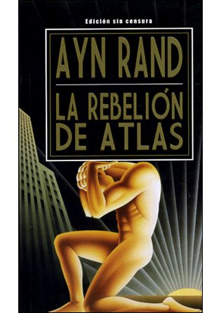 REBELIÓN DE ATLAS, LA (BOLSILLO)  - Primera edición en castellano SIN CENSURA