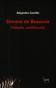 SIMONE DE BEAUVOIR. FILOSOFA, ANTIFILOSOFA