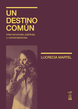 UN DESTINO COMÚN - INTERVENCIONES PÚBLICAS Y CONVERSACIONES