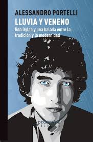 LLUVIA Y VENENO. BOB DYLAN Y UNA BALADA ENTRE
