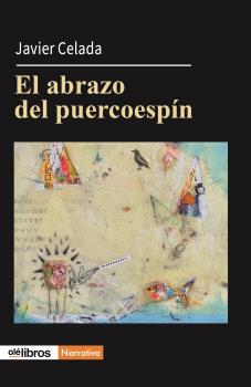 EL ABRAZO DEL PUERCOESPÍN