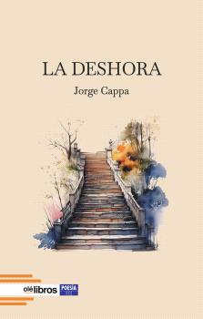 LA DESHORA
