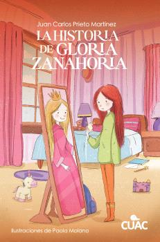 HISTORIA DE GLORIA ZANAHORIA, LA