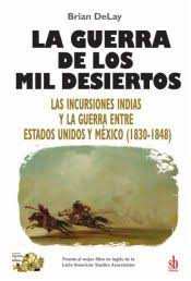 GUERRA DE LOS MIL DESIERTOS, LA