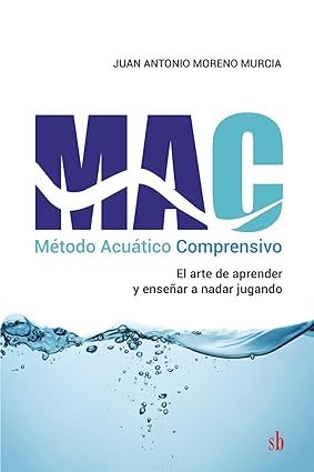 MÉTODO ACUÁTICO COMPRENSIVO. MAC.