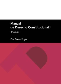 MANUAL DE DERECHO CONSTITUCIONAL I 4ª EDICIÓN
