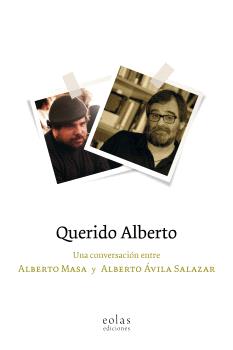 QUERIDO ALBERTO - UNA CONVERSACIÓN ENTRE ALBERTO