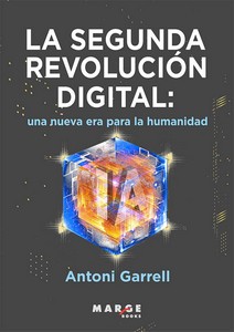 SEGUNDA REVOLUCION DIGITAL, LA