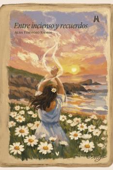ENTRE INCIENSO Y RECUERDOS