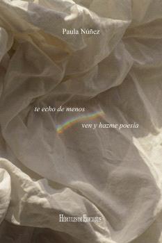 TE ECHO DE MENOS. VEN Y HAZME POESÍA