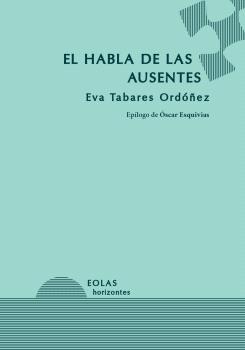 EL HABLA DE LAS AUSENTES