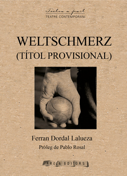 WELTSCHMERZ (TITOL PROVISIONAL)