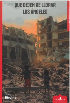 QUE DEJEN DE LLORAR LOS ÁNGELES