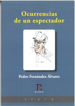 OCURRENCIAS DE UN ESPECTADOR