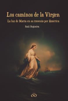 <a href="./caminos-de-la-virgen-los-id-h10000001">CAMINOS DE LA VIRGEN, LOS</a>