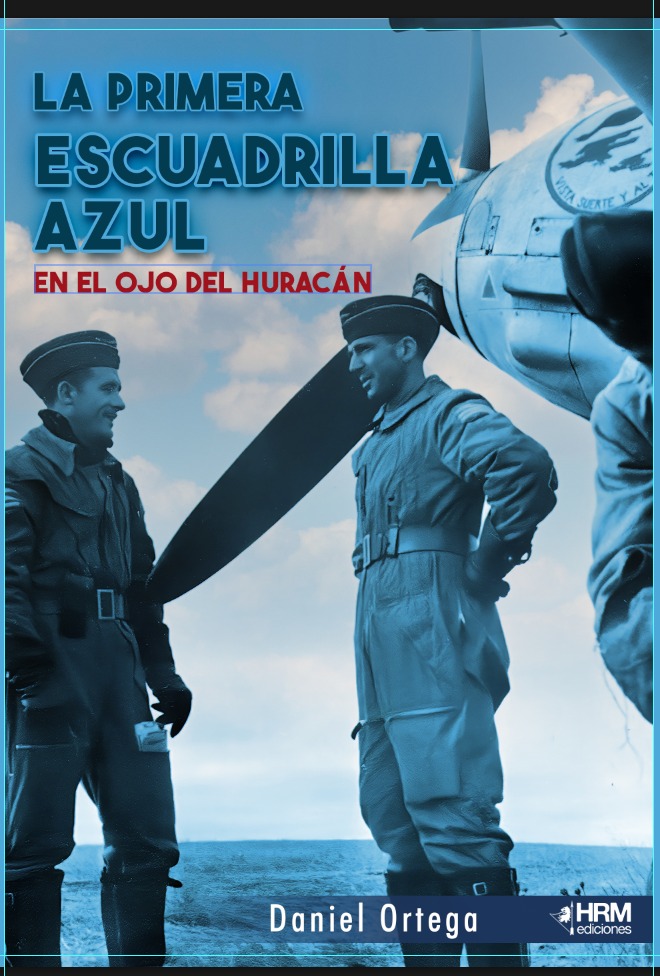 PRIMERA ESCUADRILLA AZUL, LA