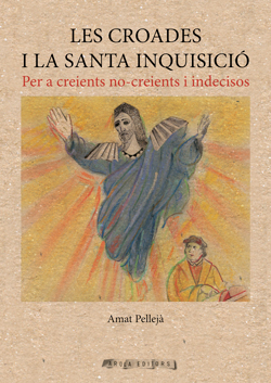 CROADES I LA SANTA INQUISICIÓ, LES