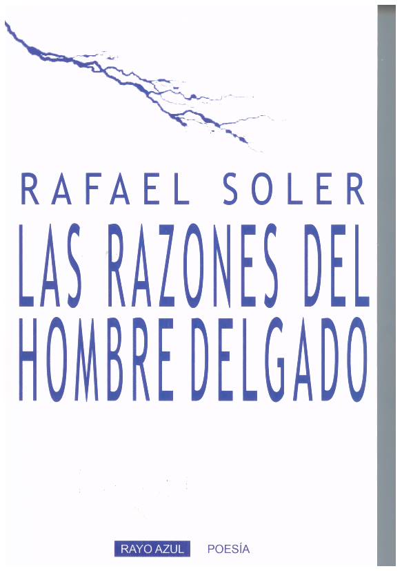 LAS RAZONES DEL HOMBRE DELGADO