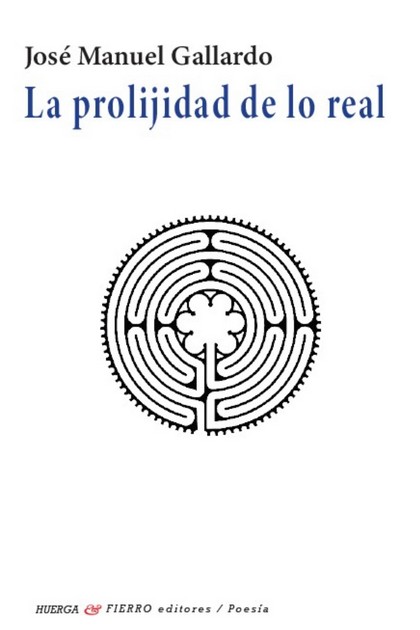PROLIJIDAD DE LO REAL, LA