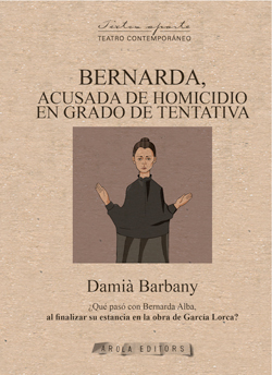 BERNARDA, ACUSADA DE HOMICIDIO EN GRADO DE TENTATIVA