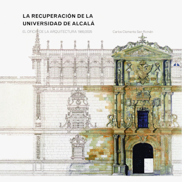RECUPERACIÓN DE LA UNIVERSIDAD DE ALCALÁ, LA